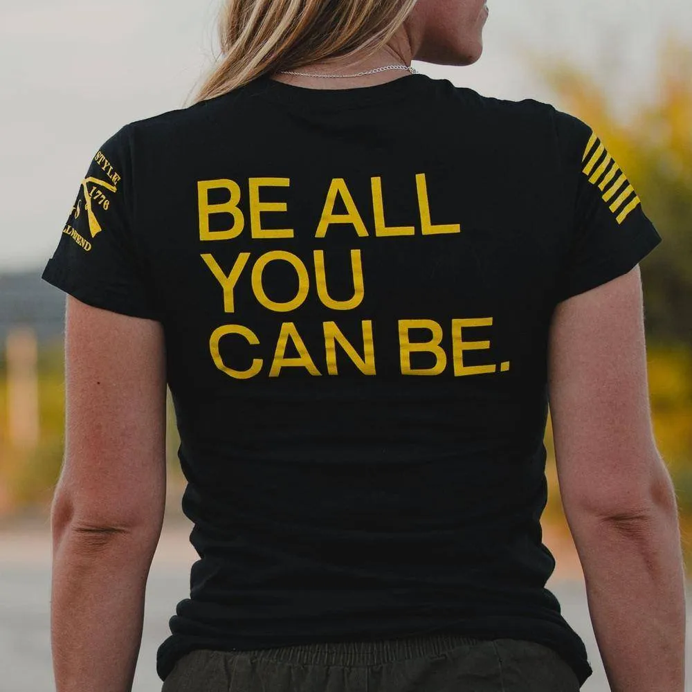 Women's Army Sei alles, was du sein kannst Slim Fit T-Shirt - Schwarz